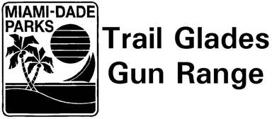 Trail Glades Gun Range