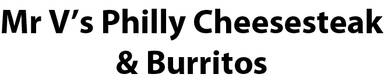 Mr V's Philly Cheesesteak & Burritos