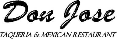Don Jose Taqueria & Mexican Restaurant