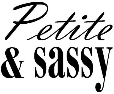 Petite & Sassy