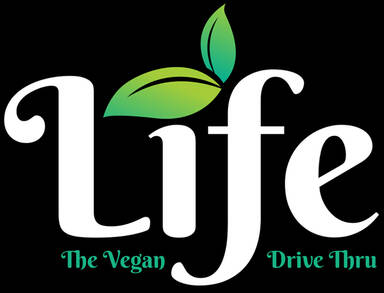 Life - The Vegan Drive Thru