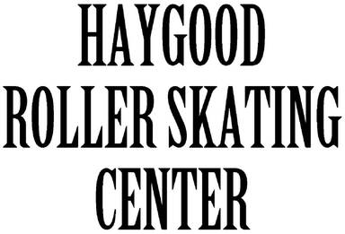 Haygood Roller Skating Center