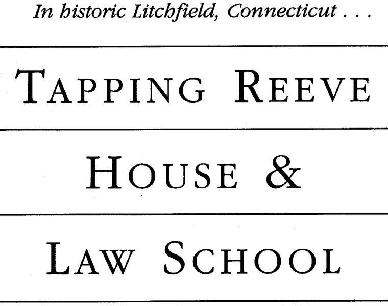 Tapping Reeve House & Law School